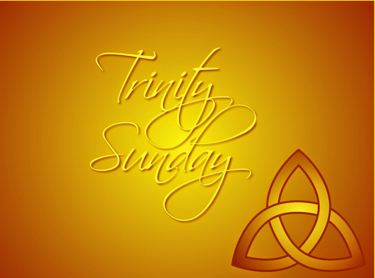 Blessed Be Trinity&nbsp;Sunday